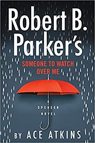 Someone to Watch Over Me (Spenser #48)