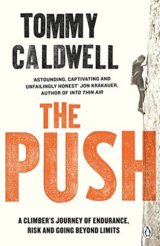 The Push by Tommy Caldwell