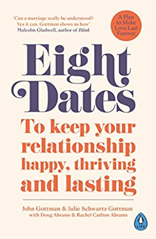 Eight Dates by John M. Gottman