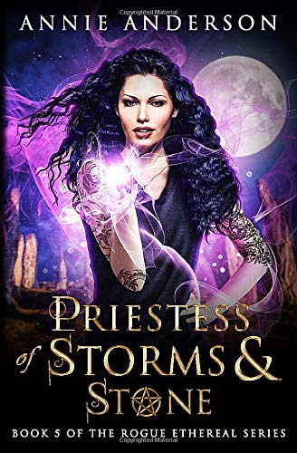 Priestess of Storms and Stone (Rogue Ethereal #5)
