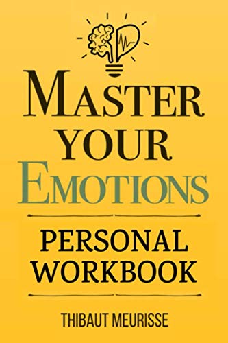 تحميل Master Your Emotions by Thibaut Meurisse PDF