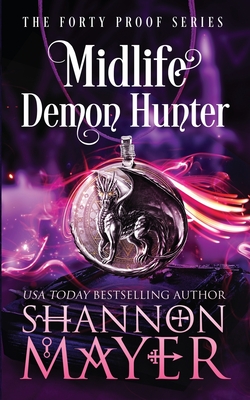 تحميل Midlife Demon Hunter (Forty Proof #3) PDF