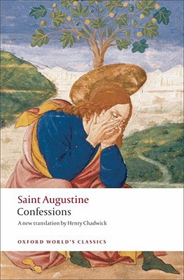 The Confessions by Augustine of Hippo