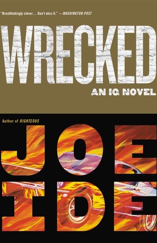 تحميل Wrecked (IQ #3) by Joe Ide PDF