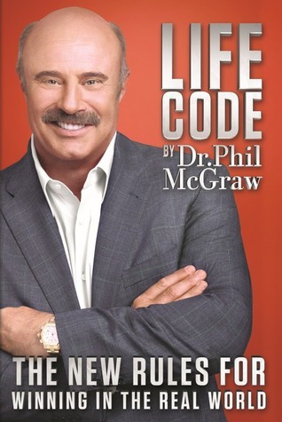 Life Code by Phillip C. McGraw