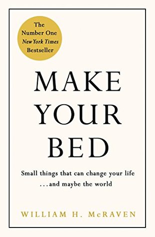 Make Your Bed by William H. McRaven