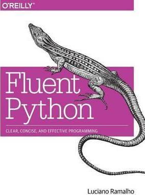 تحميل Fluent Python by Luciano Ramalho PDF