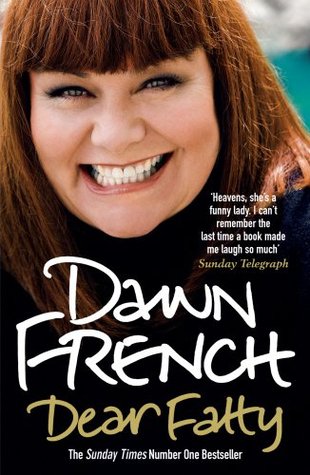 Dear Fatty by Dawn French