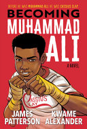 Becoming Muhammad Ali by James Patterson
