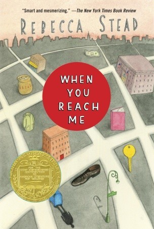 When You Reach Me by Rebecca Stead