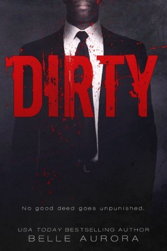 Dirty (RAW Family #2)