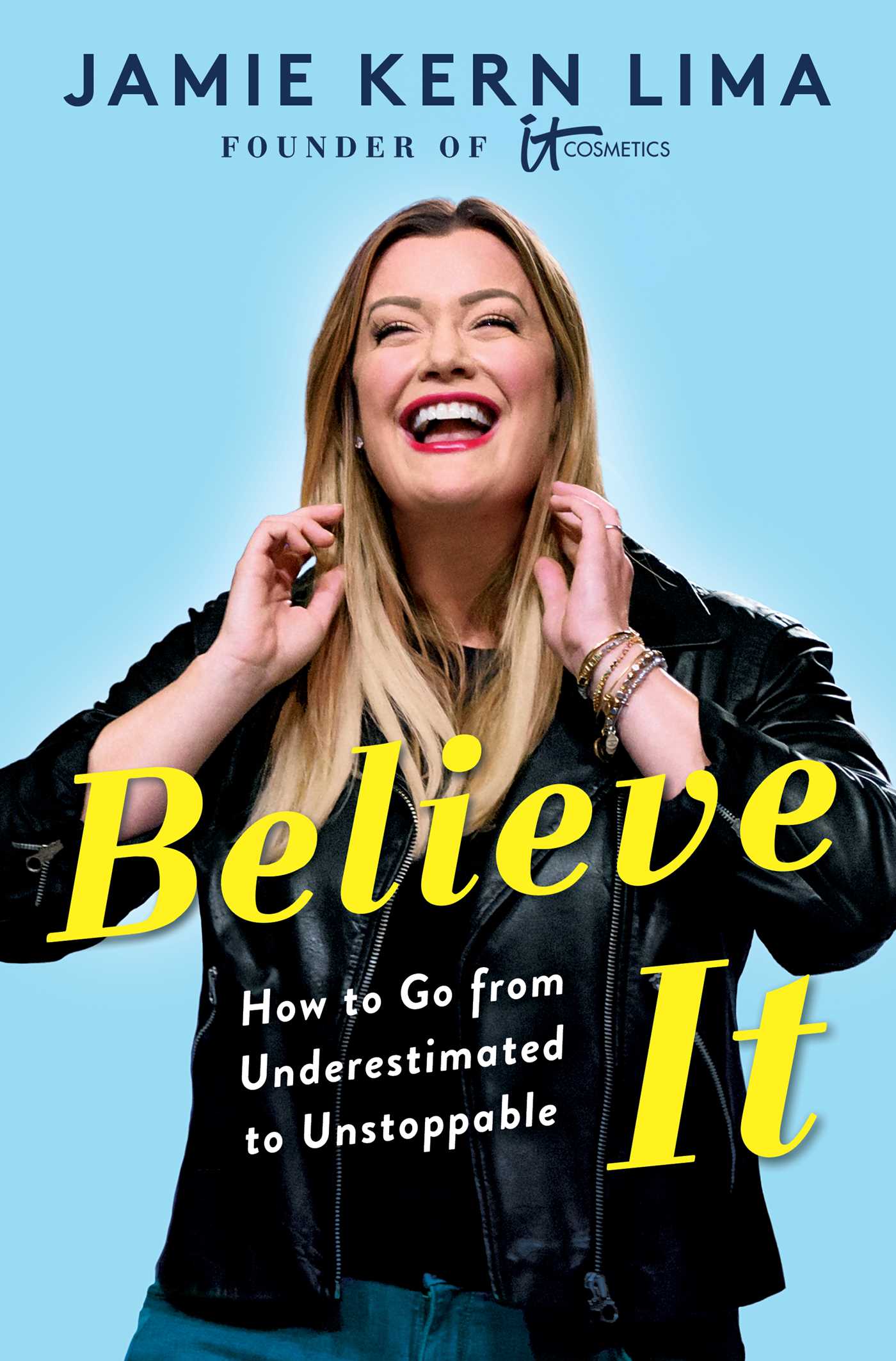 Believe IT by Jamie Kern Lima