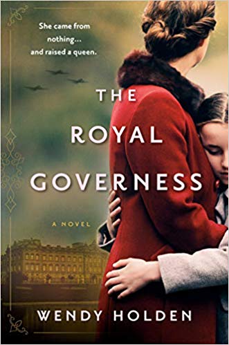 The Royal Governess by Wendy Holden