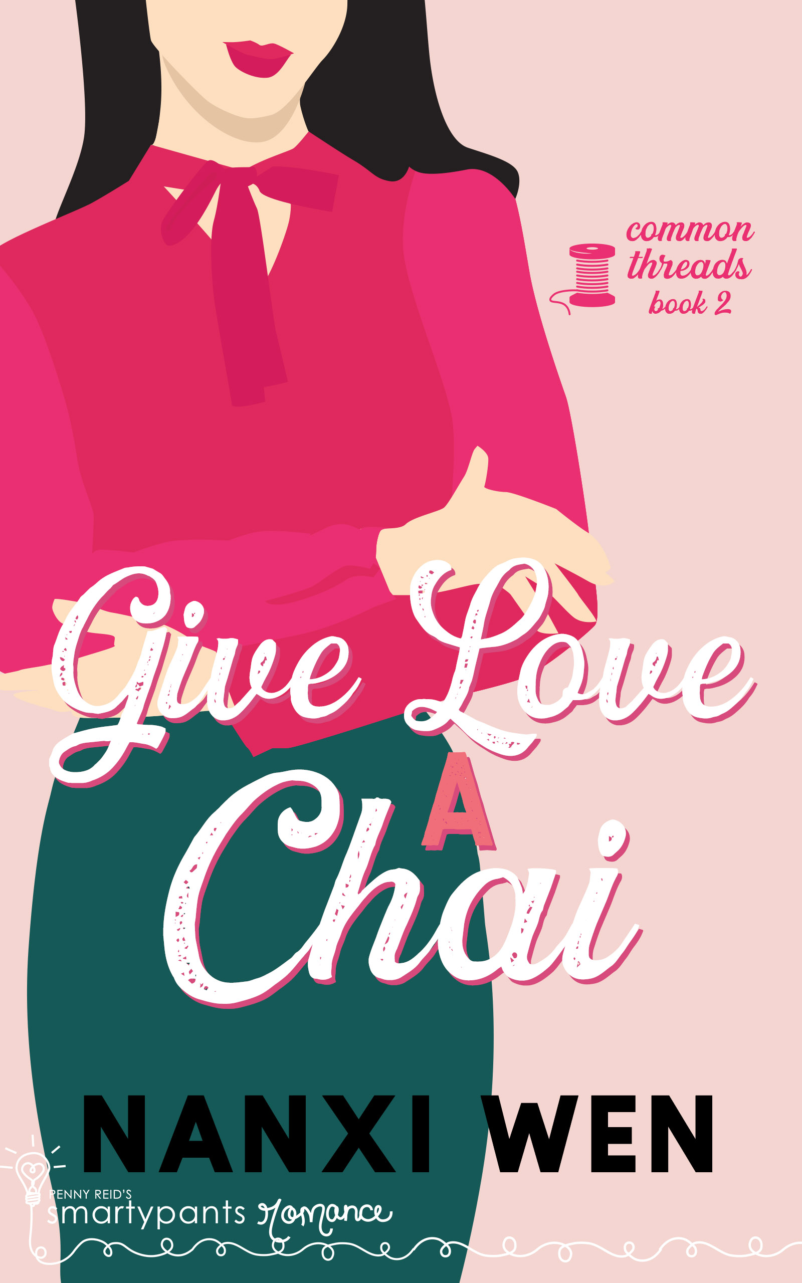Give Love a Chai (Common Threads #2)