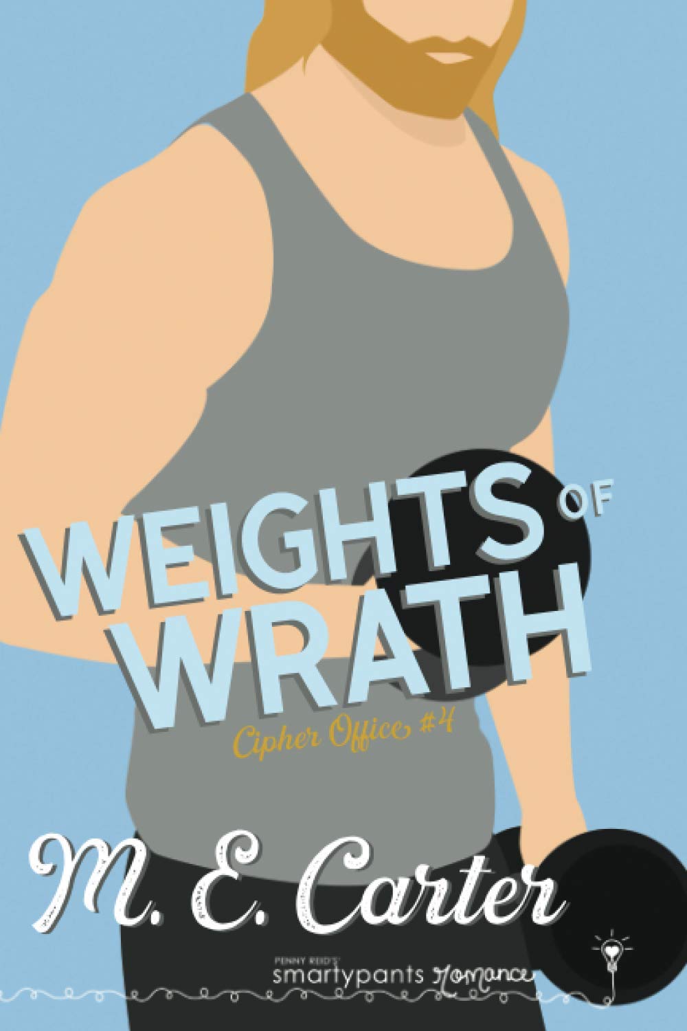 Weights of Wrath (Cipher Office #4)