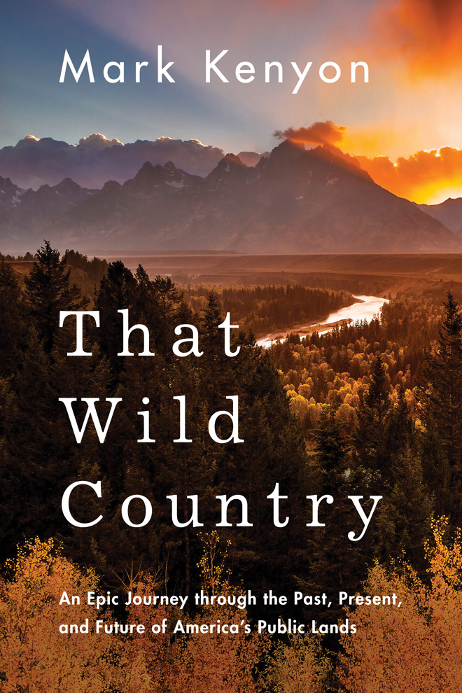 That Wild Country by Mark Kenyon