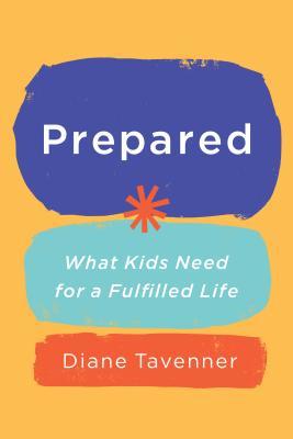 تحميل Prepared: What Kids Need for a Fulfilled Life PDF