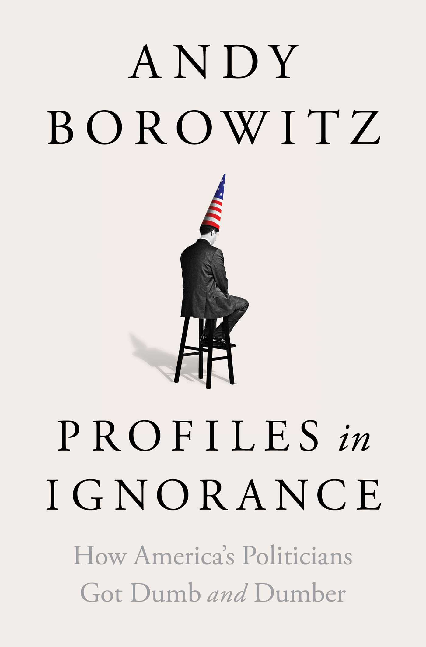 تحميل Profiles in Ignorance by Andy Borowitz PDF