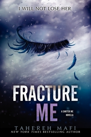 تحميل Fracture Me (Shatter Me #2.5) PDF